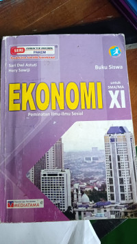 Image of Ekonomi Peminatan Ilmu- Ilmu Sosial Untuk SMA/MA XI