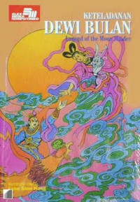 Image of Keteladanan Dewi Bulan ( Legend Of The Moon Maiden )