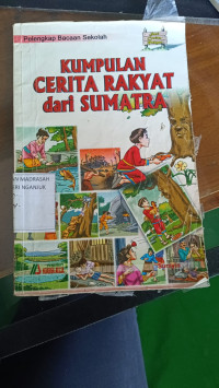 Image of Kumpulan Cerita Rakyat Dari Sumatera