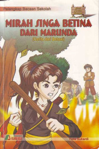 Image of Mirah Singa Betina Dari Marunda ( Cerita dari Betawi )