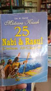 Image of Mutiara Kisah 25 Nabi & Rasul dalam Al Qur'an