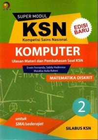 Image of Super Modul KSN SMA Komputer Matematika Diskrit Buku 2